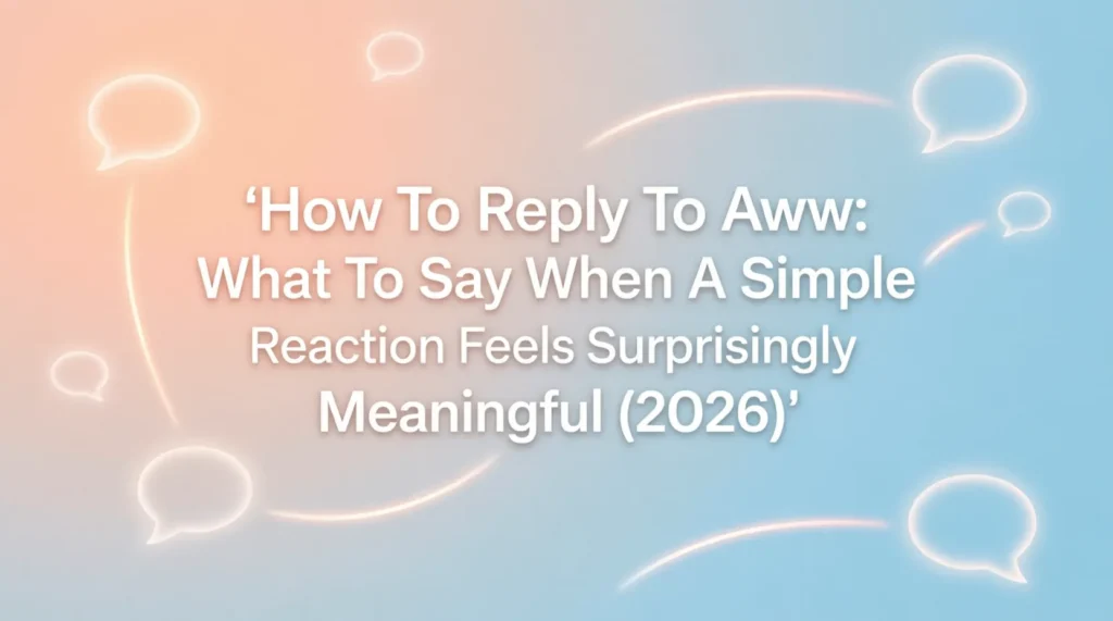how to reply to aww