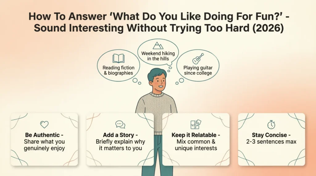 how to answer what do you like doing for fun