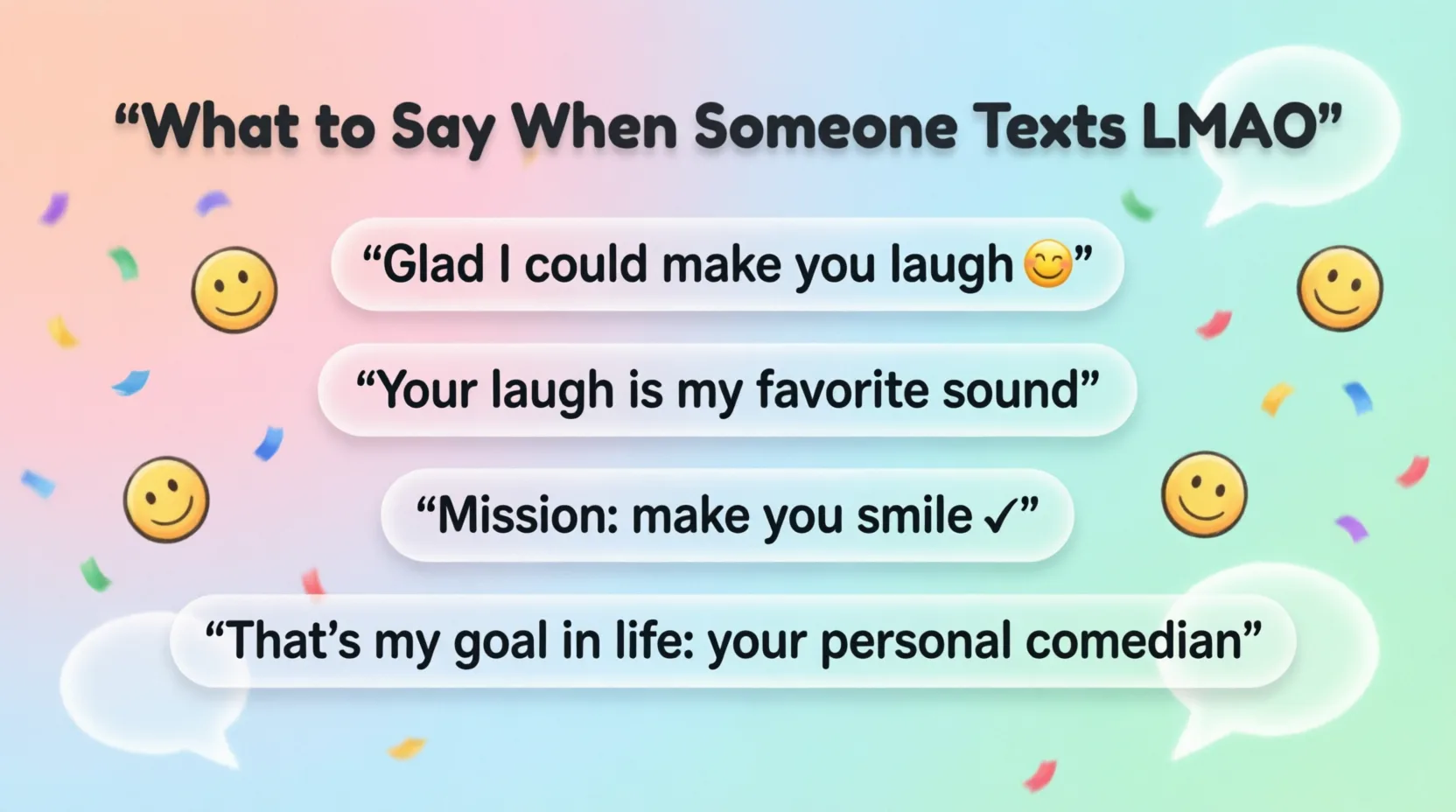 what to say when someone texts lmao