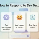 How To Respond To Dry Texts: Keep the Conversation Alive Without Trying Too Hard (2026) savage comebacks to use in an argument